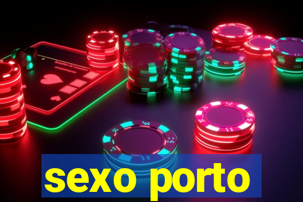 sexo porto